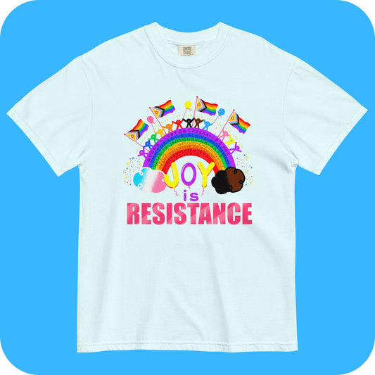 Joy is Resistance Unisex garment-dyed heavyweight t-shirt S - 4XL