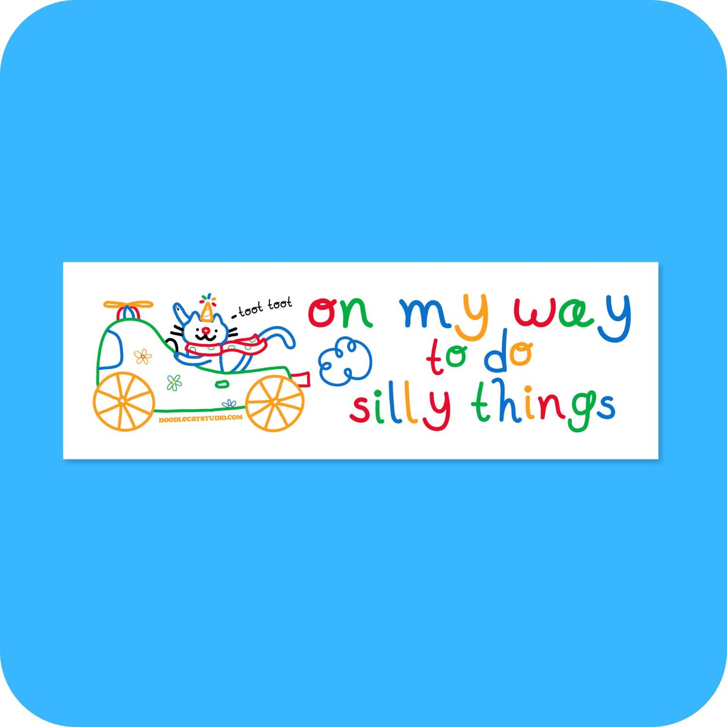 On My Way Car Bumper Magnet 10" x 3"