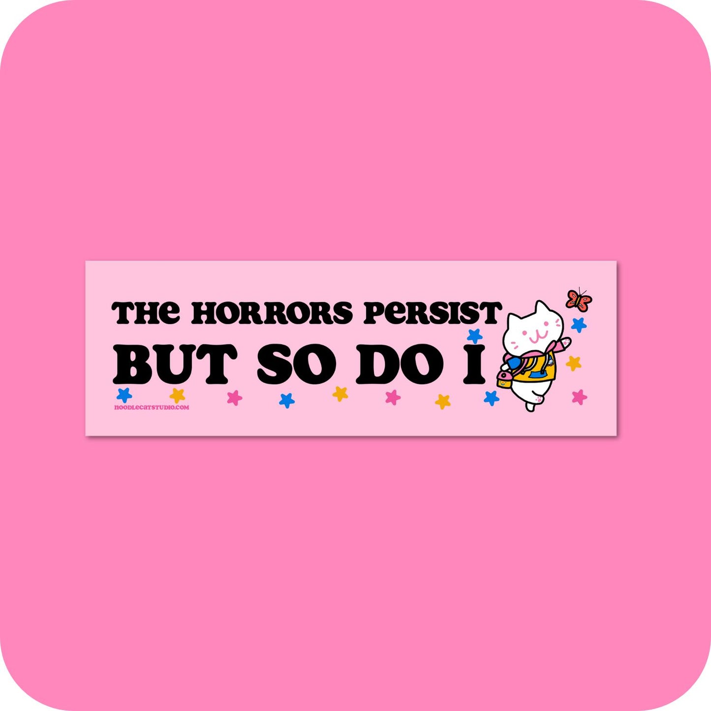 The Horrors Persist Car Bumper Magnet 10" x 3"