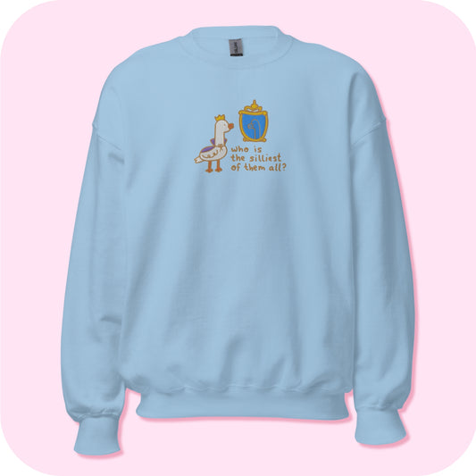 Silliest Goose Embroidered Unisex Sweatshirt