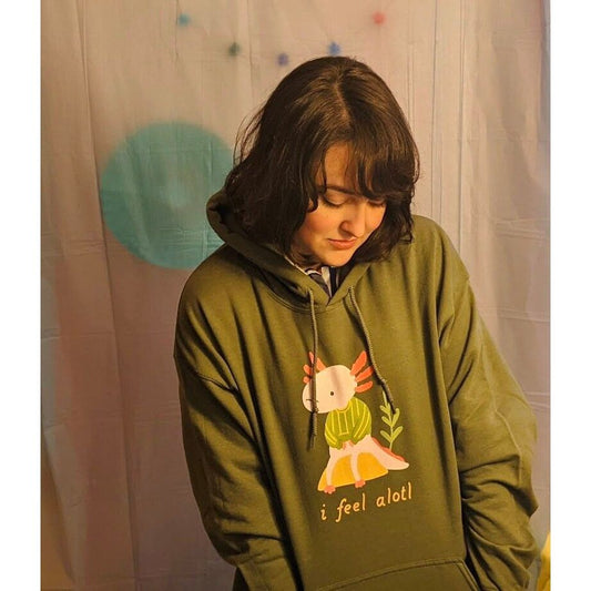 Axolotl Hoodie I Feel Alotl Hoodie S - 2XL