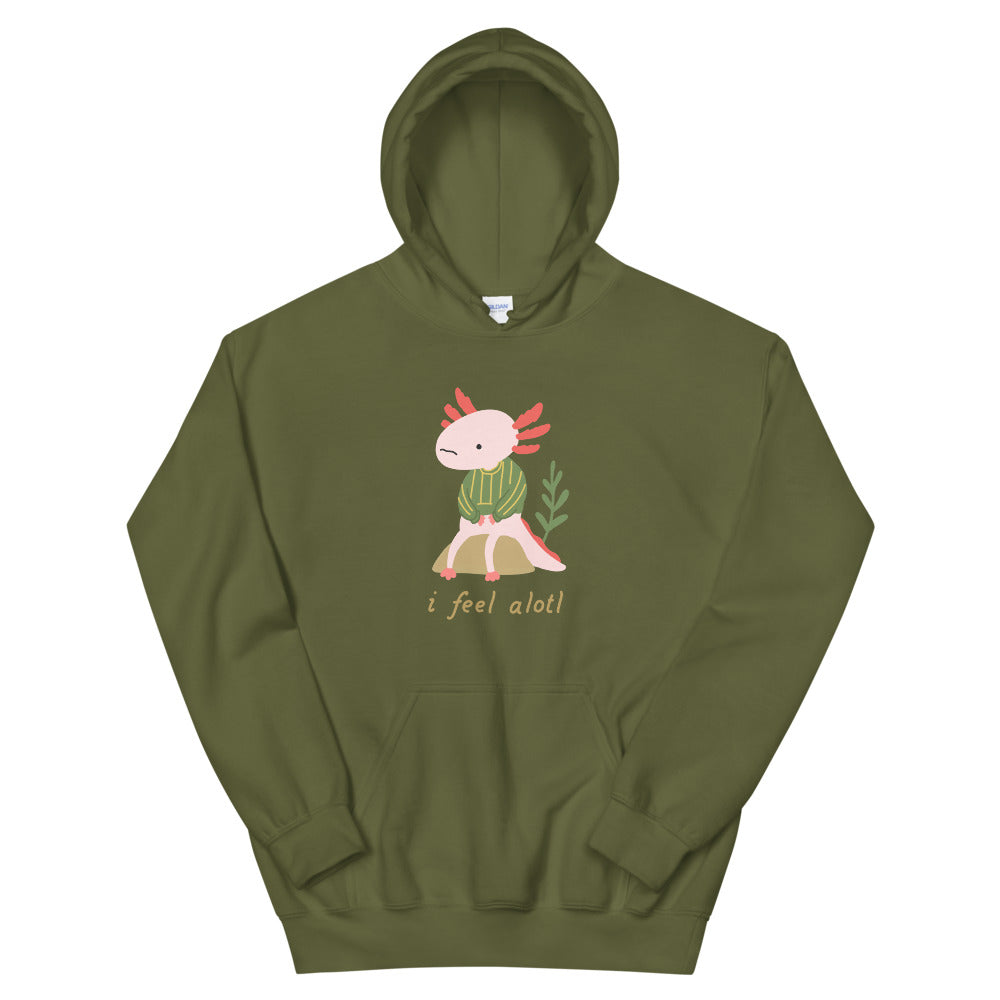 Axolotl Hoodie I Feel Alotl Hoodie S - 2XL